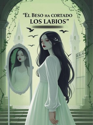 cover image of El beso ha cortado los labios
